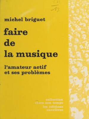 cover image of Faire de la musique